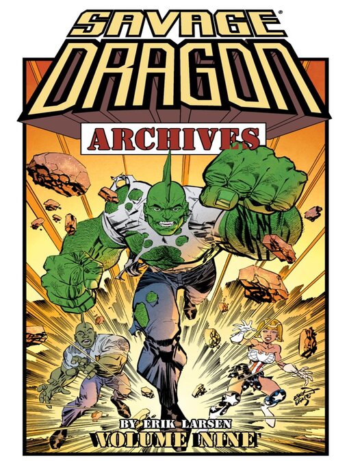 Title details for Savage Dragon Archives, Volume 9 by Erik Larsen - Available
